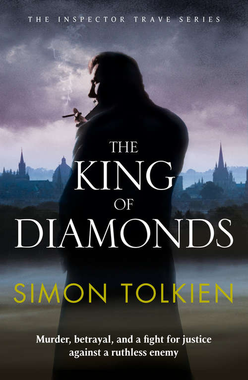 Book cover of The King of Diamonds: Orders From Berlin, The Inheritance, The King Of Diamonds (ePub edition) (Inspector Trave Ser. #2)