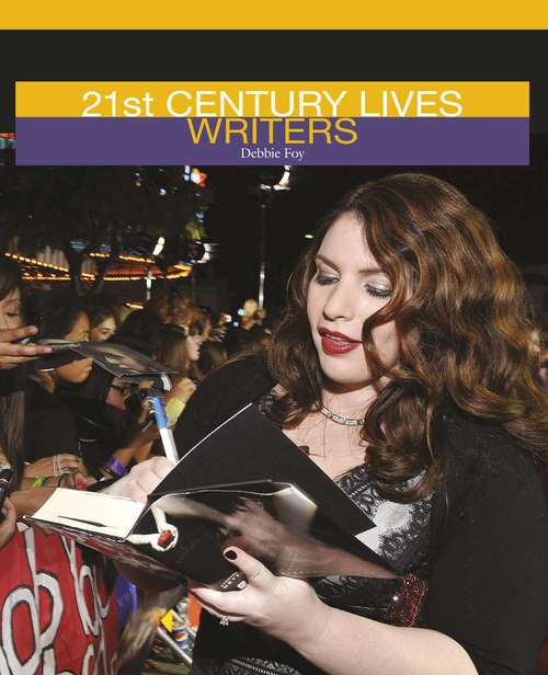 Book cover of Writers (PDF): Writers Library Ebook (21st Century Lives #22)