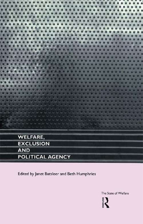 Book cover of Welfare, Exclusion and Political Agency