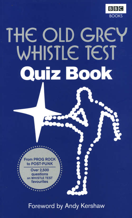 Book cover of The Old Grey Whistle Test Quiz Book