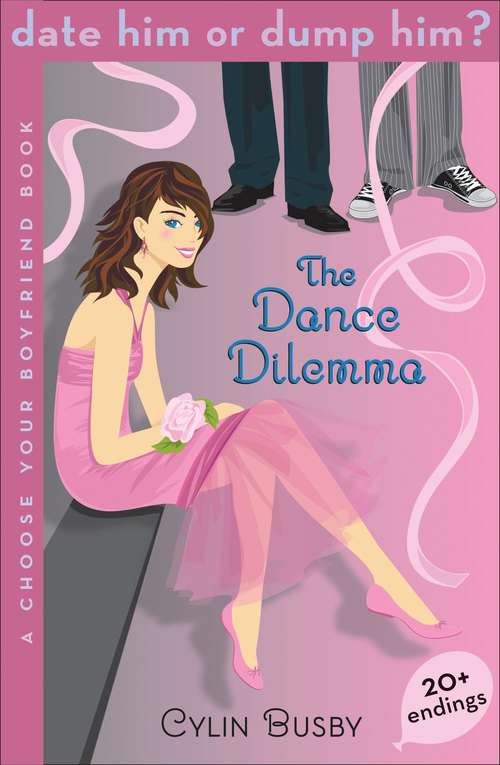 Book cover of Date Him or Dump Him? The Dance Dilemma