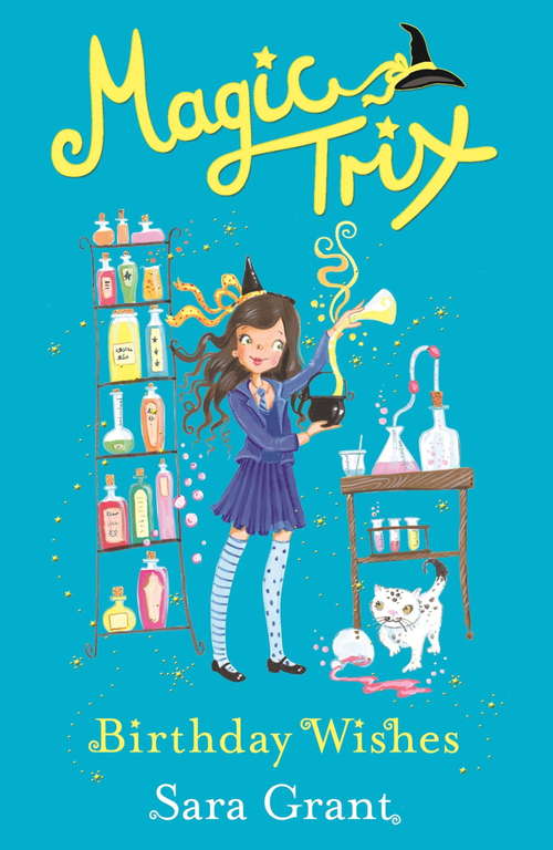 Book cover of Birthday Wishes: Book 3 (Magic Trix: Bk. 3)