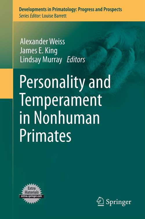 Book cover of Personality and Temperament in Nonhuman Primates (2011) (Developments in Primatology: Progress and Prospects)