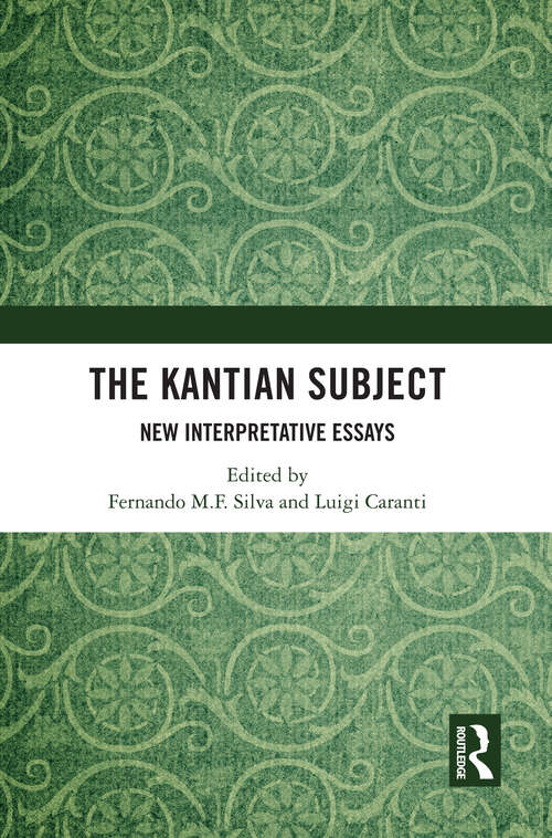 Book cover of The Kantian Subject: New Interpretative Essays