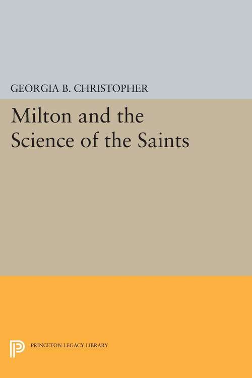 Book cover of Milton and the Science of the Saints
