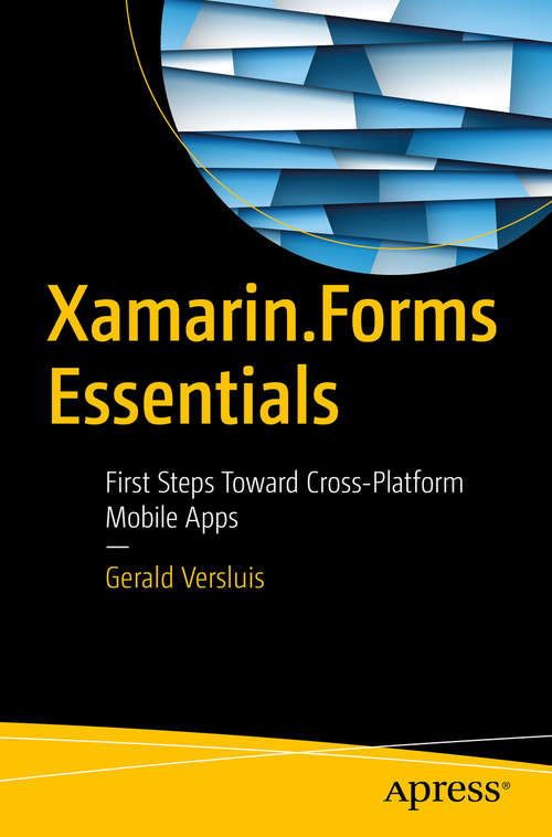 Book cover of Xamarin.Forms Essentials: First Steps Toward Cross-Platform Mobile Apps