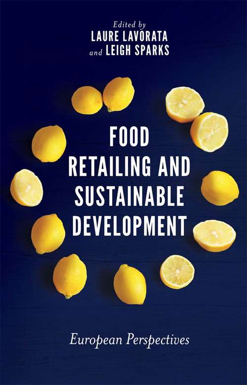 Book cover of Food Retailing And Sustainable Development: European Perspectives (PDF)