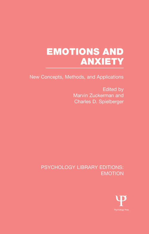 Book cover of Emotions and Anxiety: New Concepts, Methods, and Applications (Psychology Library Editions: Emotion)
