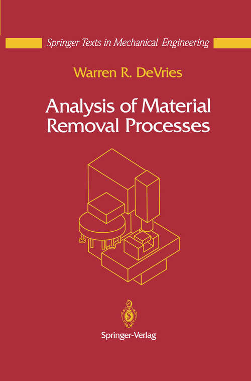 Book cover of Analysis of Material Removal Processes (1992) (Mechanical Engineering Series)