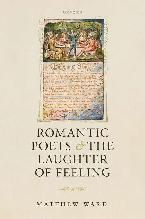 Book cover of Romantic Poets and the Laughter of Feeling