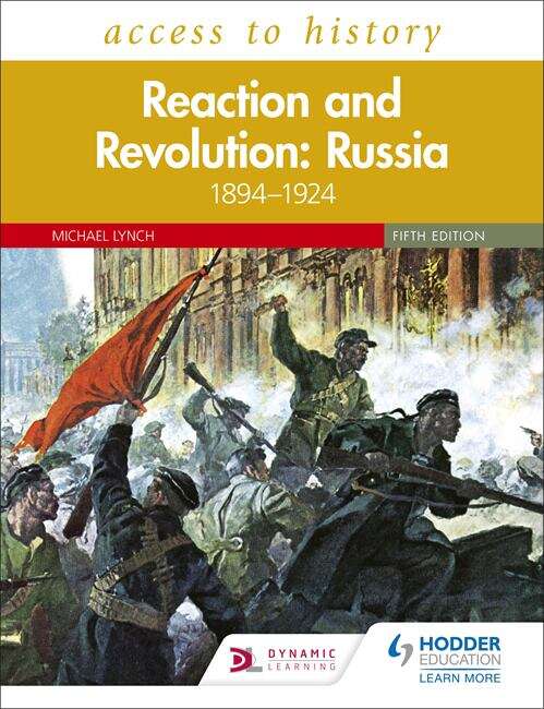 Book cover of Access to History: Reaction and Revolution: Russia 1894–1924, Fifth Edition