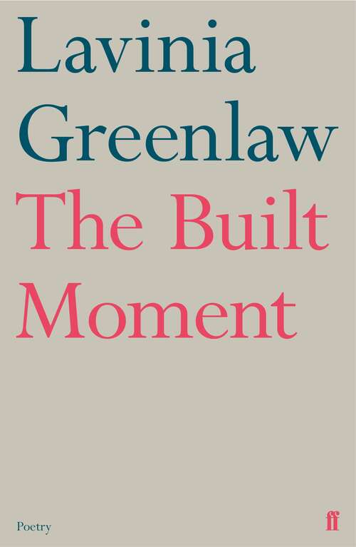 Book cover of The Built Moment (Main)