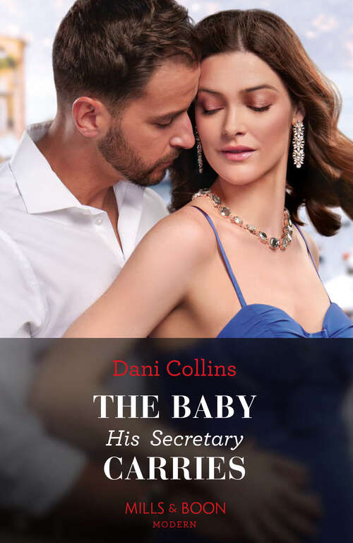 Book cover of The Baby His Secretary Carries: The Baby His Secretary Carries (bound By A Surrogate Baby) / The Italian's Pregnant Enemy (a Diamond In The Rough) (ePub edition) (Bound by a Surrogate Baby #1)