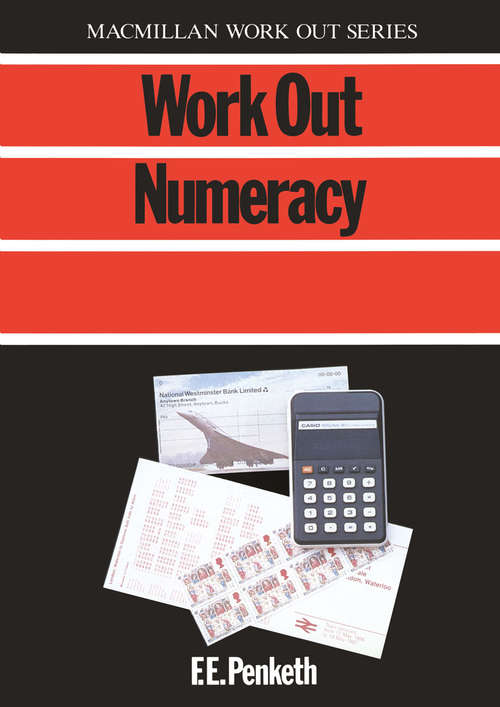 Book cover of Work Out Numeracy (1st ed. 1987) (Macmillan Work Out)