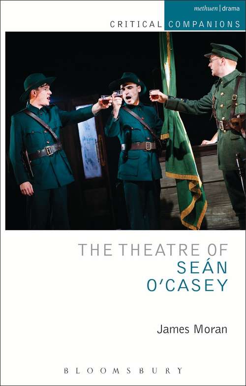 Book cover of The Theatre of Sean O'Casey (Critical Companions)