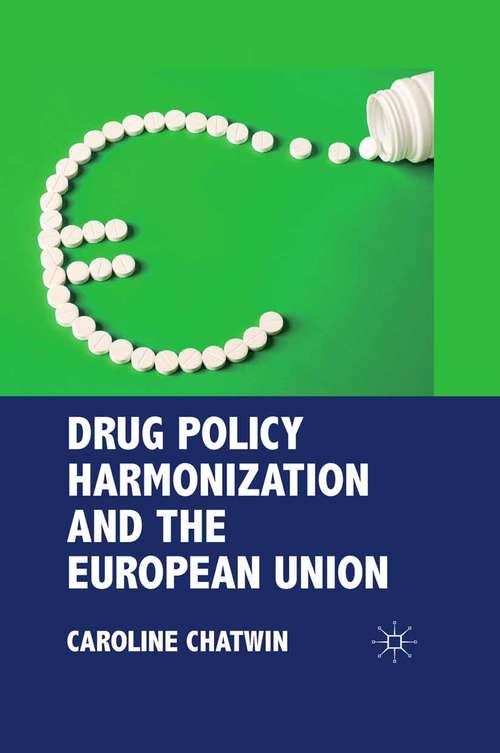 Book cover of Drug Policy Harmonization and the European Union (2011)