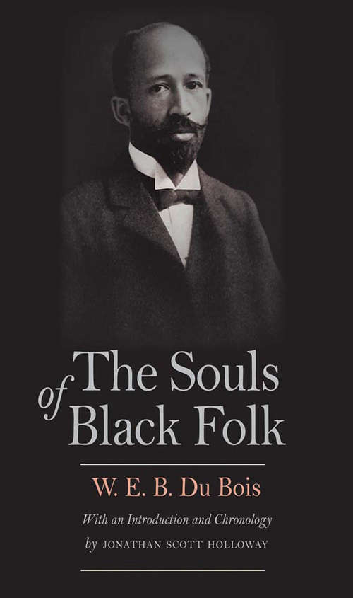 Book cover of The Souls of Black Folk: Essays And Sketches