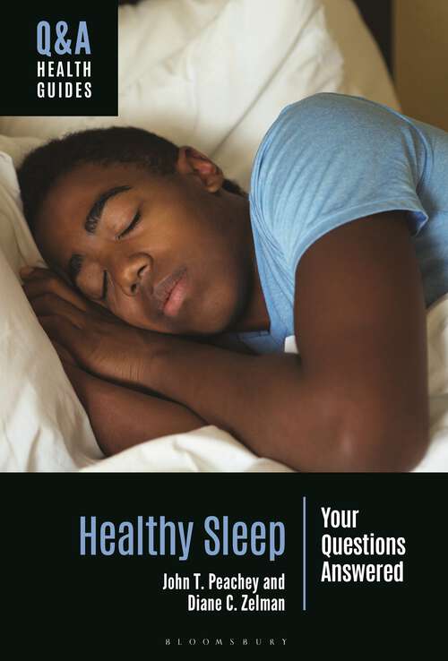 Book cover of Healthy Sleep: Your Questions Answered (Q&A Health Guides)