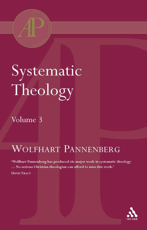 Book cover of Systematic Theology Vol 3: Systematic Theology