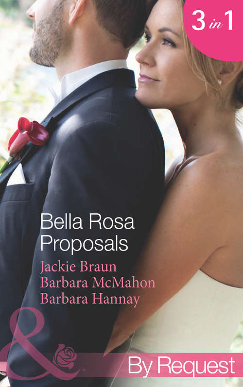 Book cover of Bella Rosa Proposals: Star-Crossed Sweethearts (ePub First edition) (Mills And Boon By Request Ser. #7)