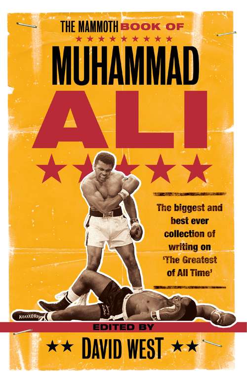 Book cover of The Mammoth Book of Muhammad Ali (Mammoth Books)
