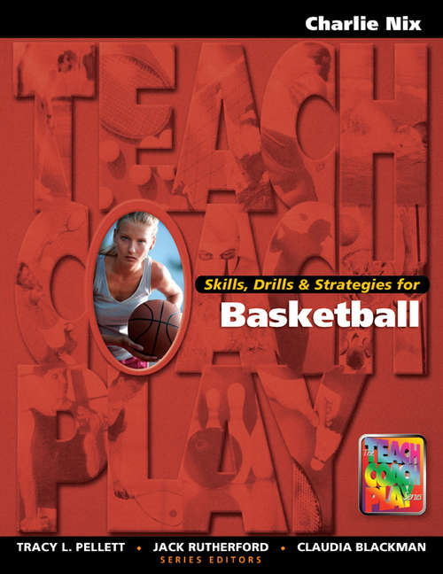 Book cover of Skills, Drills & Strategies for Basketball