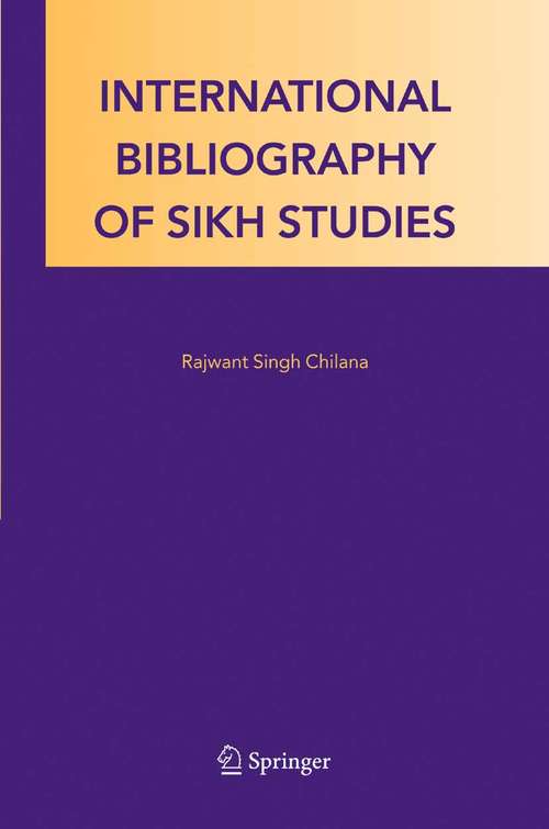 Book cover of International Bibliography of Sikh Studies (2005)