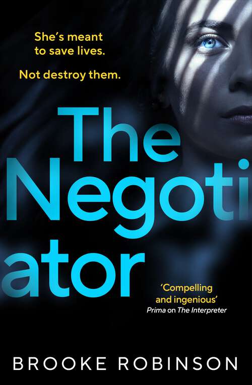 Book cover of The Negotiator: A propulsive, edge-of-your-seat thriller for summer 2024