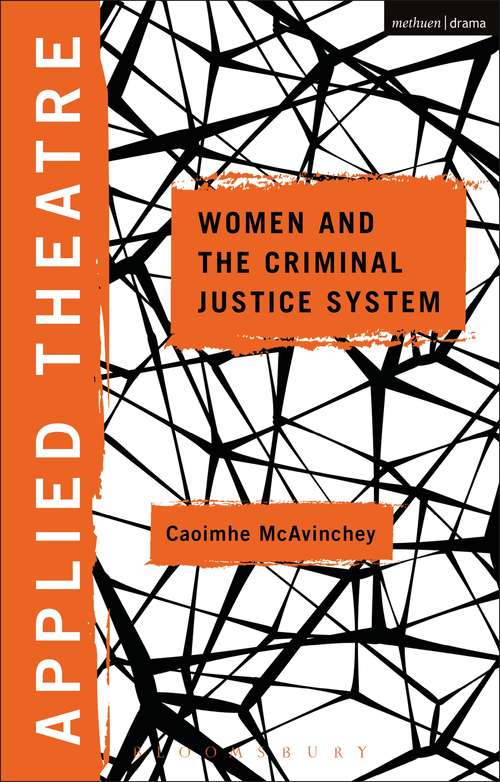 Book cover of Applied Theatre: Women and the Criminal Justice System (Applied Theatre)