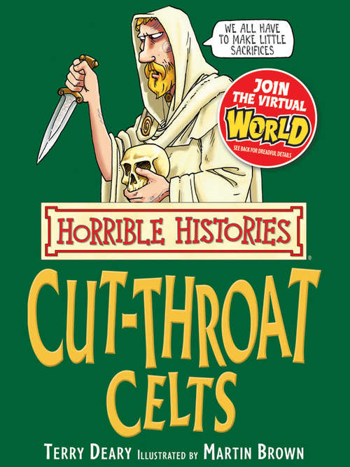 Book cover of Cut-throat Celts (Horrible Histories Ser.)