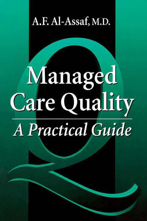 Book cover of Managed Care Quality: A Practical Guide