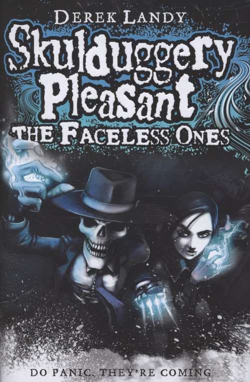 Book cover of Skulduggery Pleasant, Book 3: The Faceless Ones (PDF)