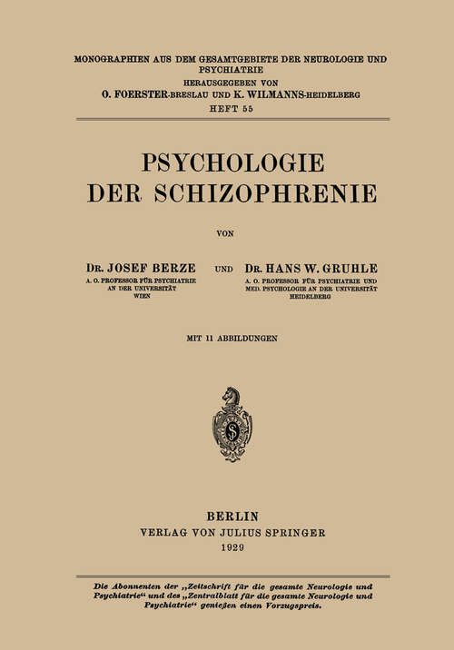 Book cover of Psychologie der Schizophrenie (1929) (Monographien aus dem Gesamtgebiete der Neurologie und Psychiatrie #55)