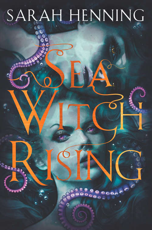 Book cover of Sea Witch Rising (Sea Witch Ser. #02)