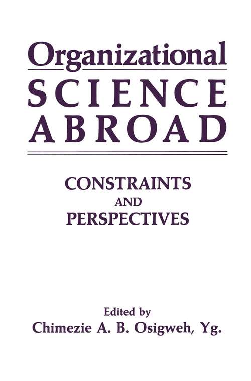 Book cover of Organizational Science Abroad: Constraints and Perspectives (1989)