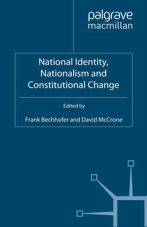 Book cover of National Identity, Nationalism and Constitutional Change (2009)