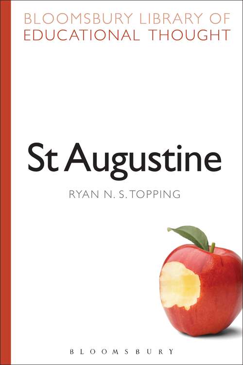 Book cover of St Augustine: St Augustine (Continuum Library of Educational Thought)
