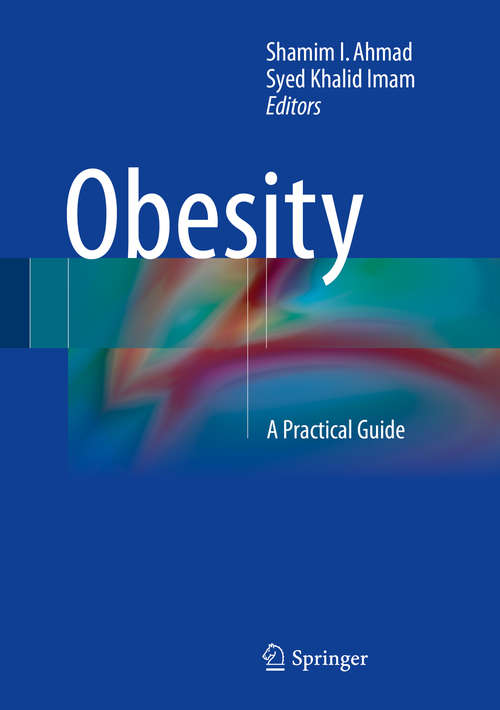 Book cover of Obesity: A Practical Guide (1st ed. 2016)