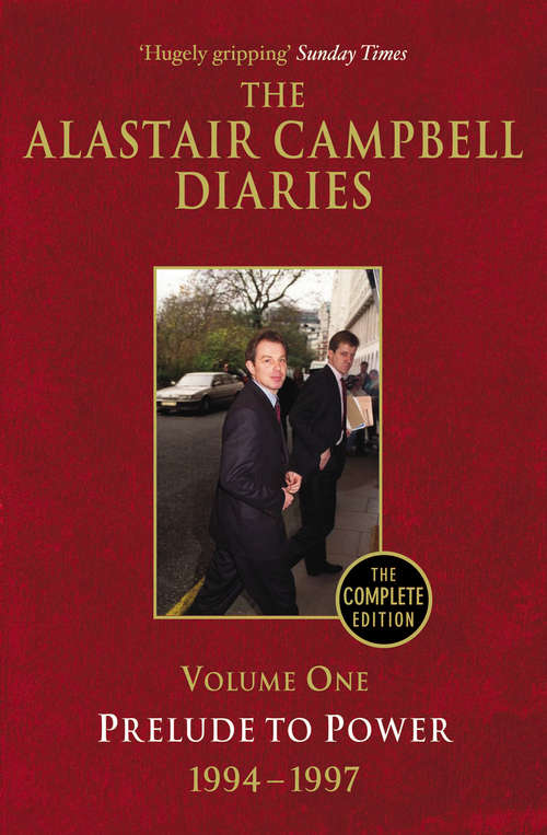 Book cover of Diaries Volume One: Prelude to Power (The Alastair Campbell Diaries)