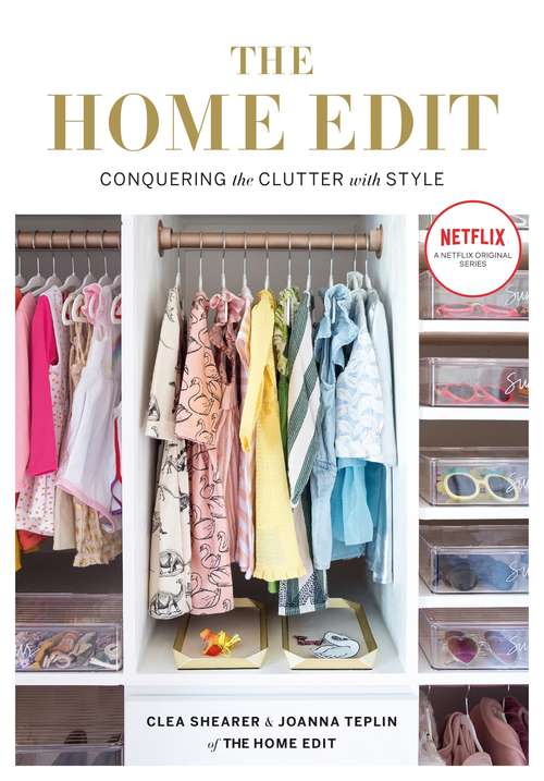 Book cover of The Home Edit: Conquering the clutter with style