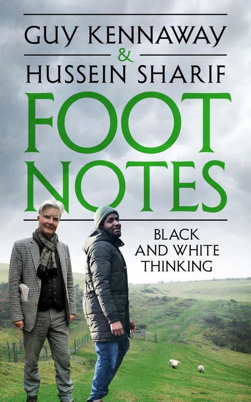 Book cover of Foot Notes: Black and White Thinking