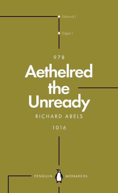 Book cover of Aethelred the Unready: The Failed King (Penguin Monarchs)
