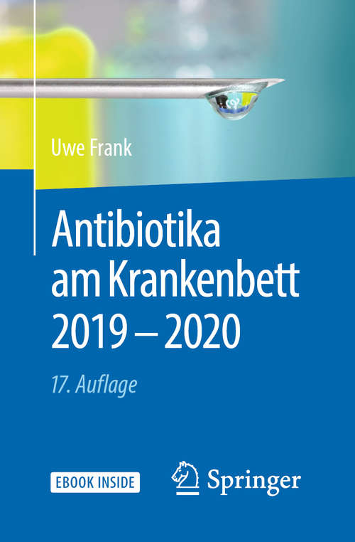 Book cover of Antibiotika am Krankenbett 2019 - 2020 (17. Aufl. 2019) (1x1 der Therapie)