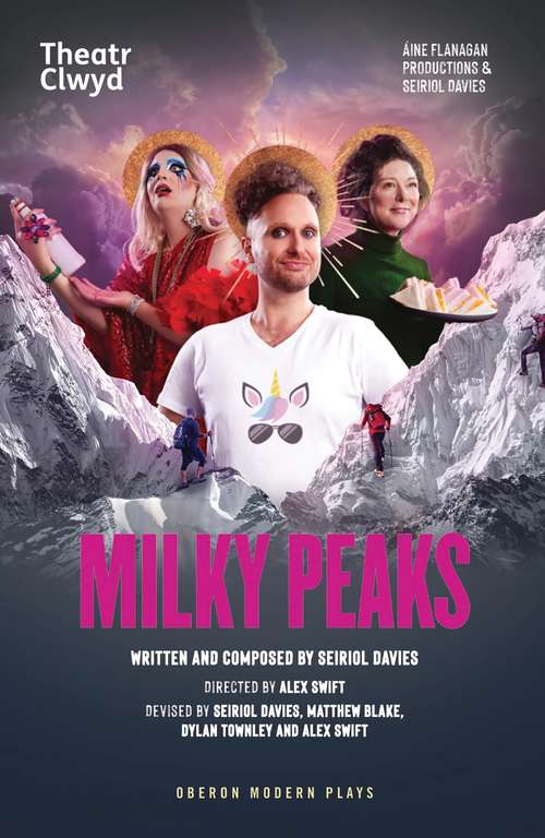 Book cover of Milky Peaks (Oberon Modern Plays)