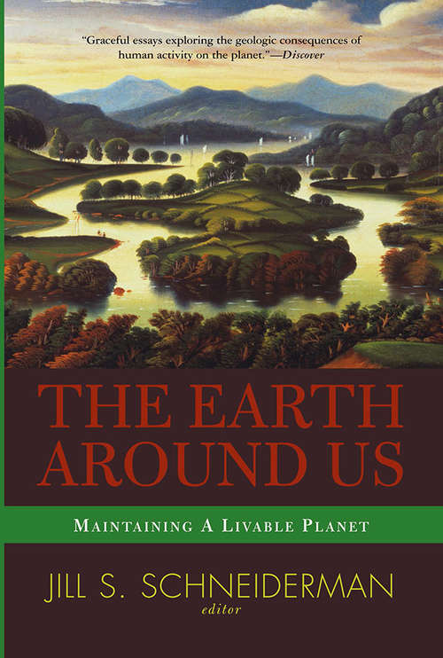 Book cover of The Earth Around Us: Maintaining A Livable Planet