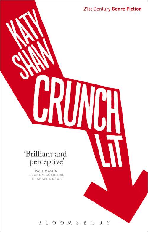 Book cover of Crunch Lit (21st Century Genre Fiction)