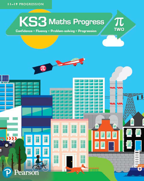 Book cover of KS3 Maths Progress Student Book Pi 2 (Maths Progress)