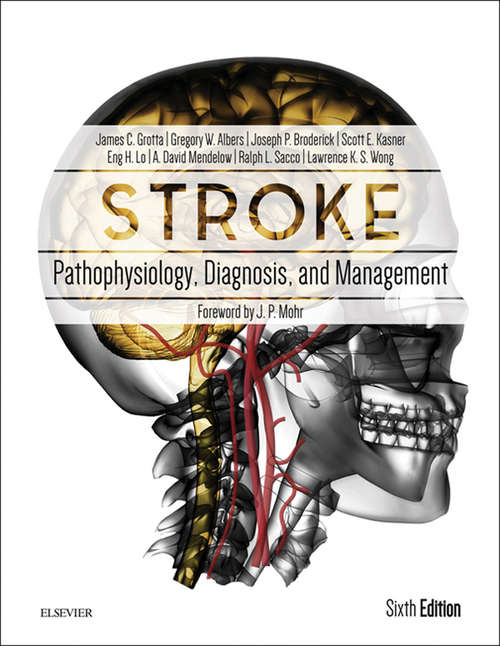 Book cover of Stroke E-Book: Pathophysiology, Diagnosis, and Management (5) (Rapid Reference Ser.)