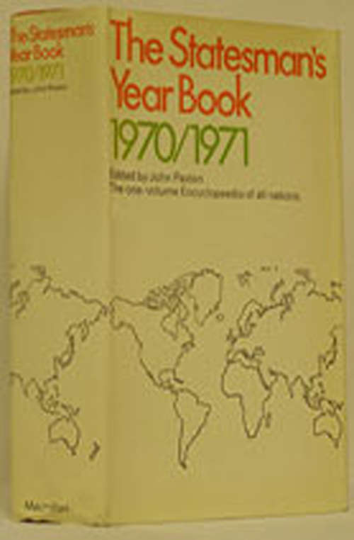 Book cover of The Statesman's Year-Book 1970-71: The one-volume Encyclopaedia of all nations (1970) (The Statesman's Yearbook)