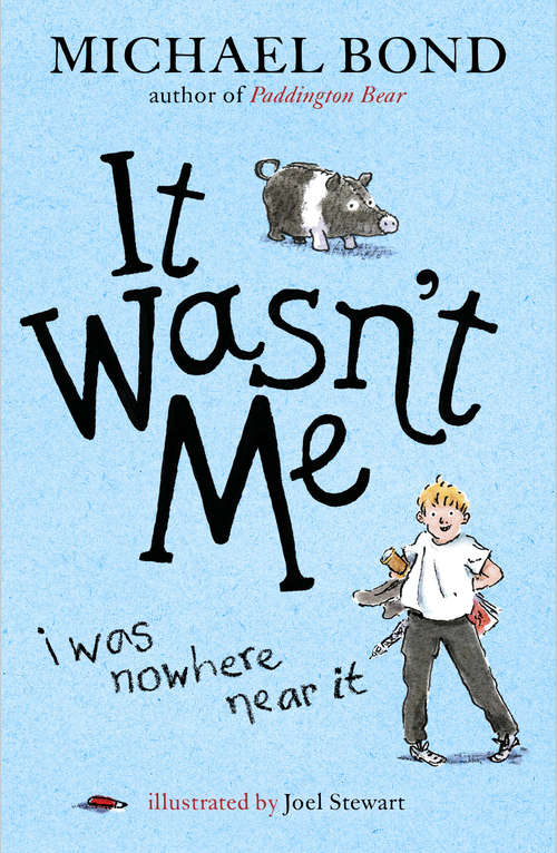 Book cover of It Wasn't Me!